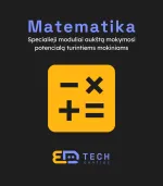 Specialieji moduliai aukštesniųjų gebėjimų mokiniams. Matematika