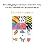 Priedai knygelių rinkiniui iki trejų metų: „Judantys laiptai“, „Aš“ pasaulis“, „Korys“. Medžiaga ikimokyklinio ugdymo pedagogui. Žaismė ir atradimai.