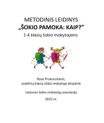 Metodinis leidinys „Šokio pamoka: kaip?“ 1-4 klasių šokio mokytojams