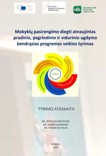 Mokyklų pasirengimo diegti atnaujintas  pradinio, pagrindinio ir vidurinio ugdymo  bendrąsias programas veiklos tyrimas