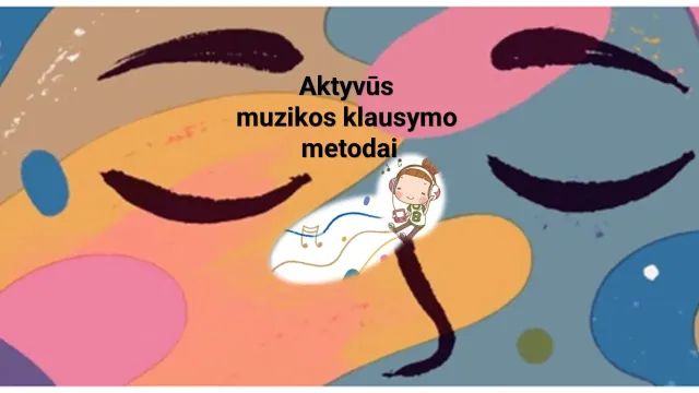 Aktyvūs muzikos klausymo metodai