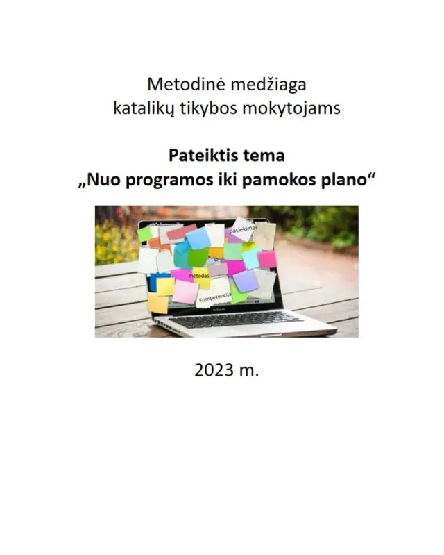 Pateiktis tema „Nuo programos iki pamokos plano“ katalikų tikybos mokytojams