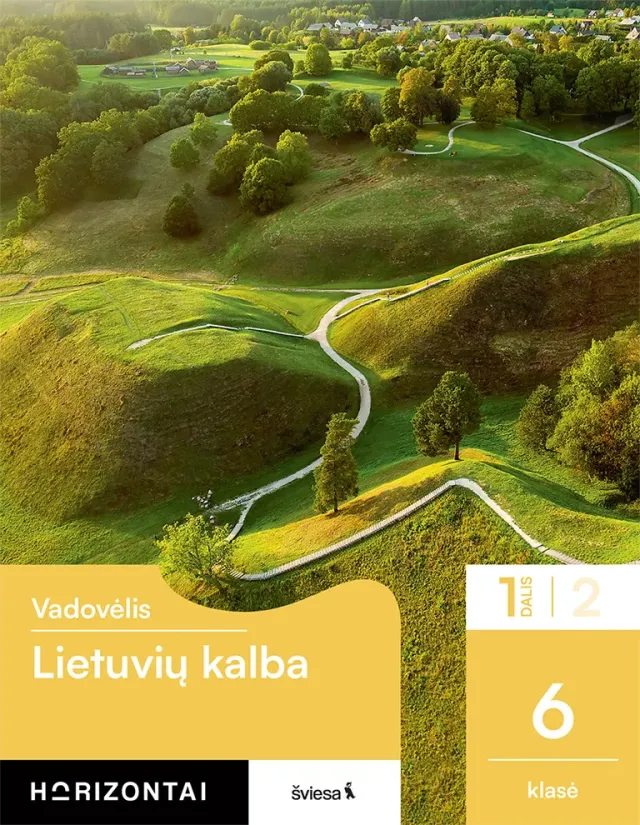 Lietuvių kalba. Vadovėlis 6 klasei, 1 dalis (Horizontai)