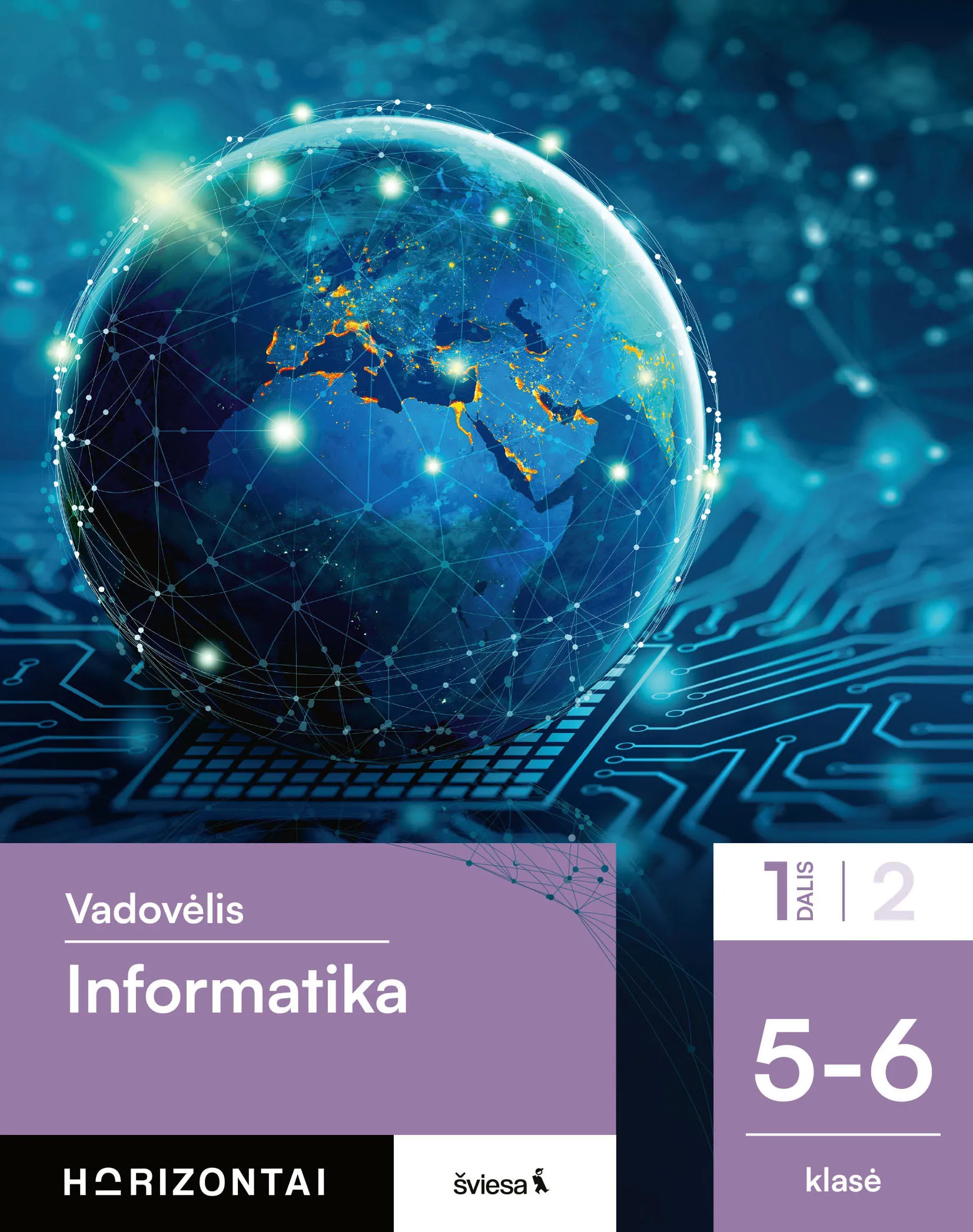 Informatika. Vadovėlis 5-6 klasei, 1 dalis (Horizontai)